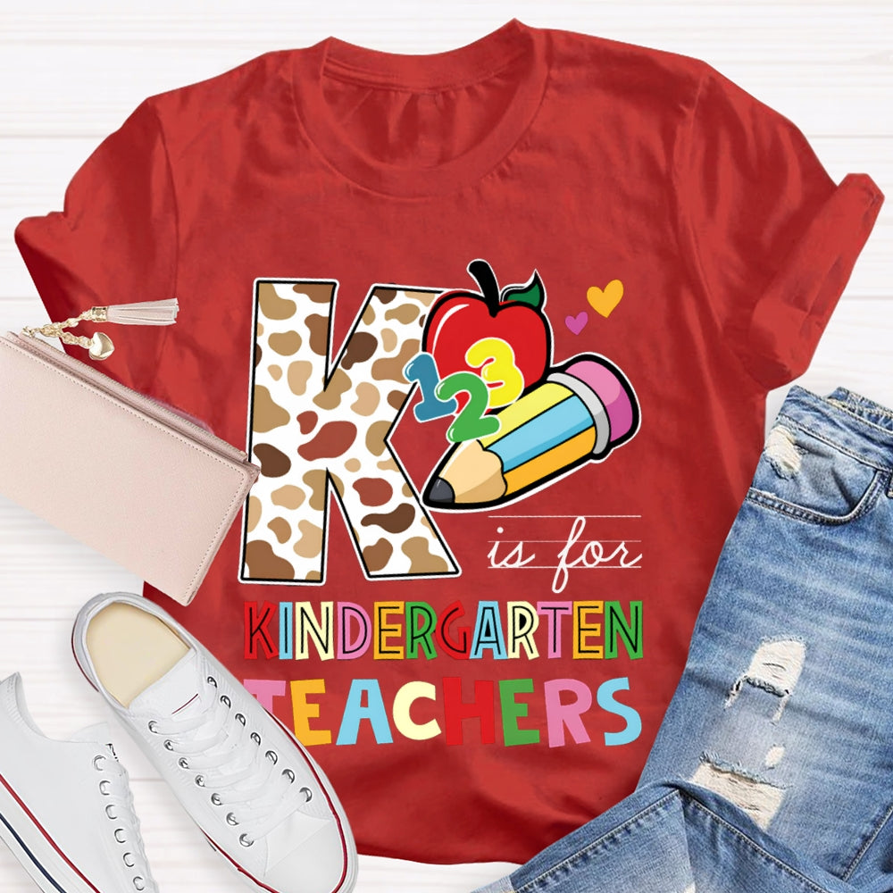 Personalized Grade K Is For Kindergarten Teacher Leopard Print And Colorful Fonts T-shirt