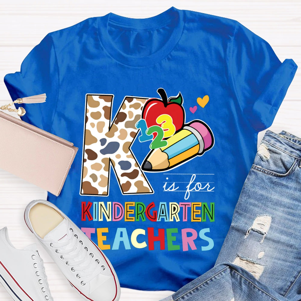 Personalized Grade K Is For Kindergarten Teacher Leopard Print And Colorful Fonts T-shirt