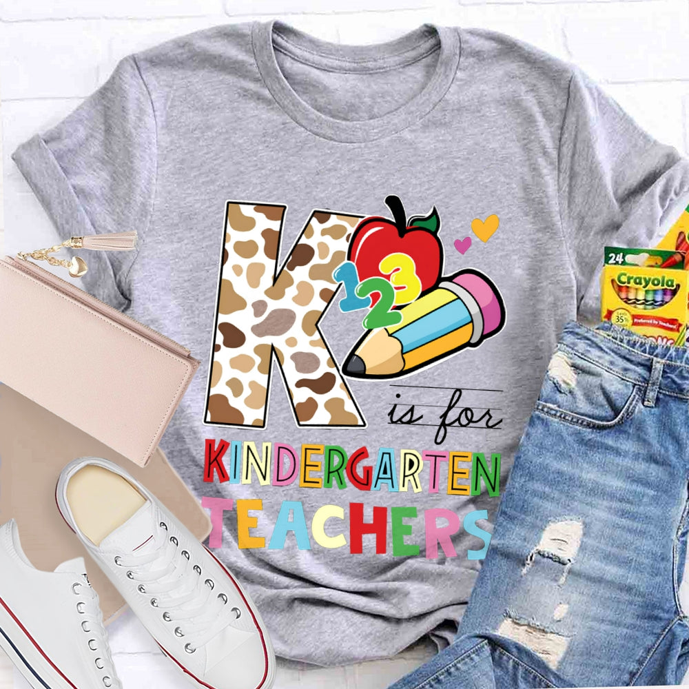 Personalized Grade K Is For Kindergarten Teacher Leopard Print And Colorful Fonts T-shirt
