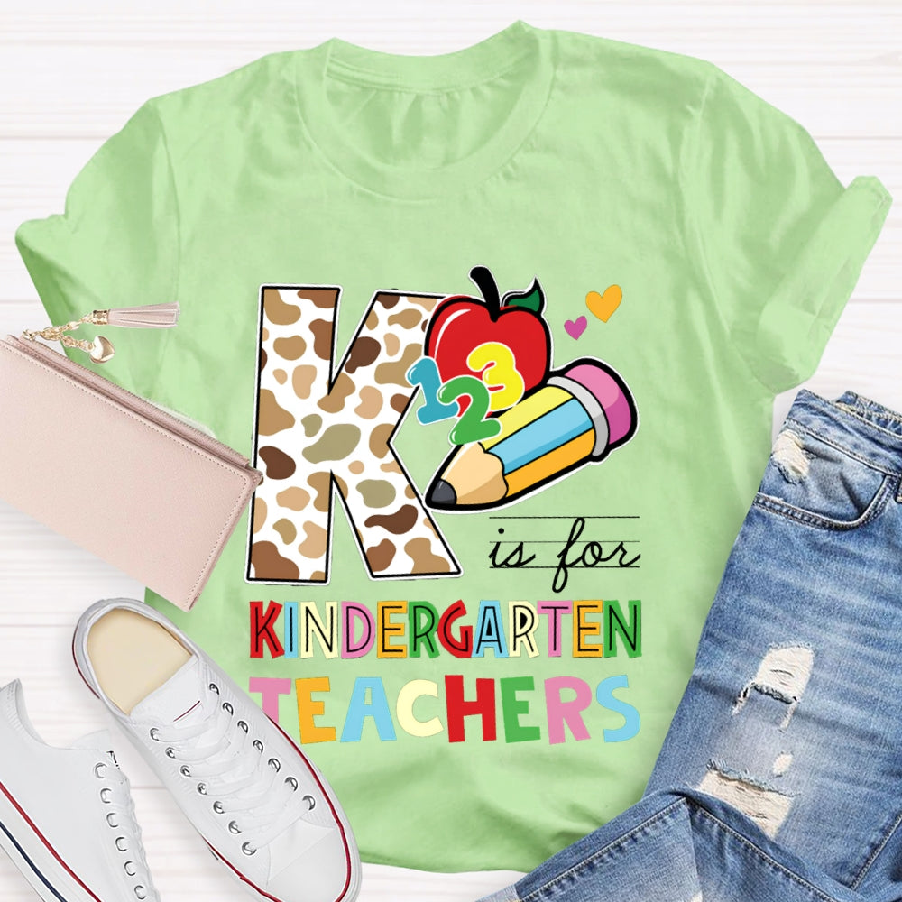 Personalized Grade K Is For Kindergarten Teacher Leopard Print And Colorful Fonts T-shirt