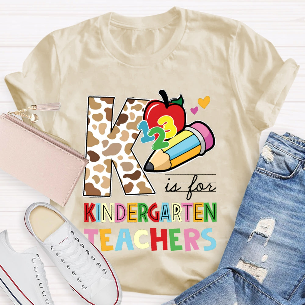Personalized Grade K Is For Kindergarten Teacher Leopard Print And Colorful Fonts T-shirt