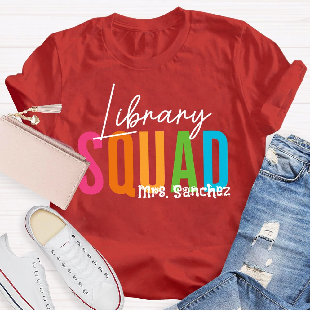 Personalized Name Library Squad Letters T-shirt