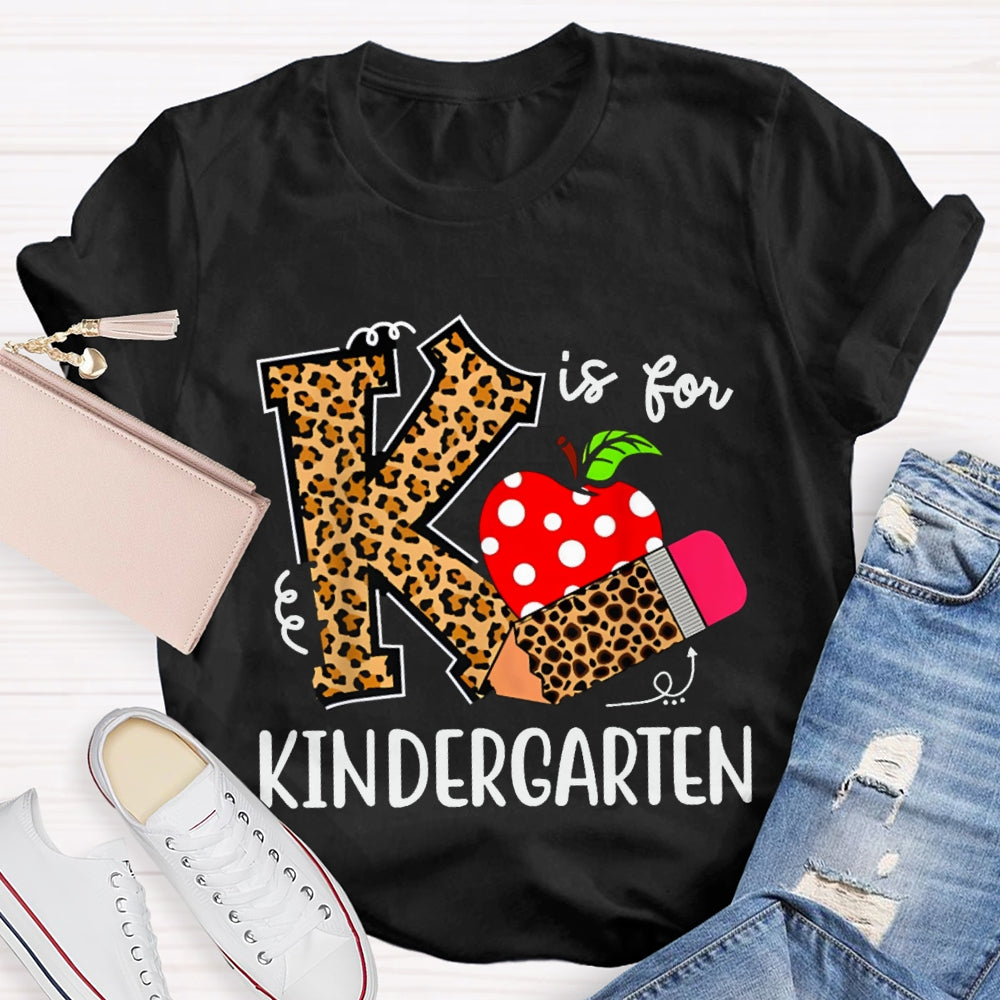 Personalized Grade K Is For Kindergarten Leopard Print Pencils And Apple T-shirt