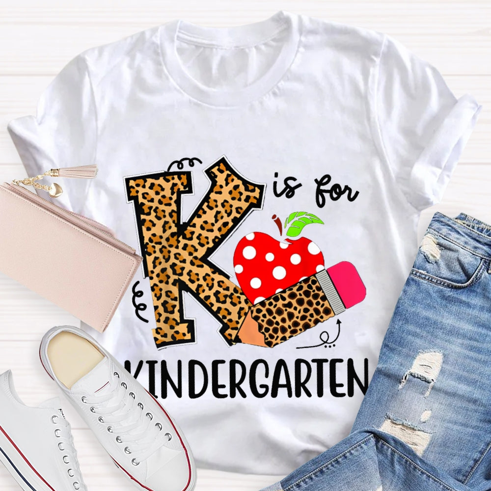 Personalized Grade K Is For Kindergarten Leopard Print Pencils And Apple T-shirt