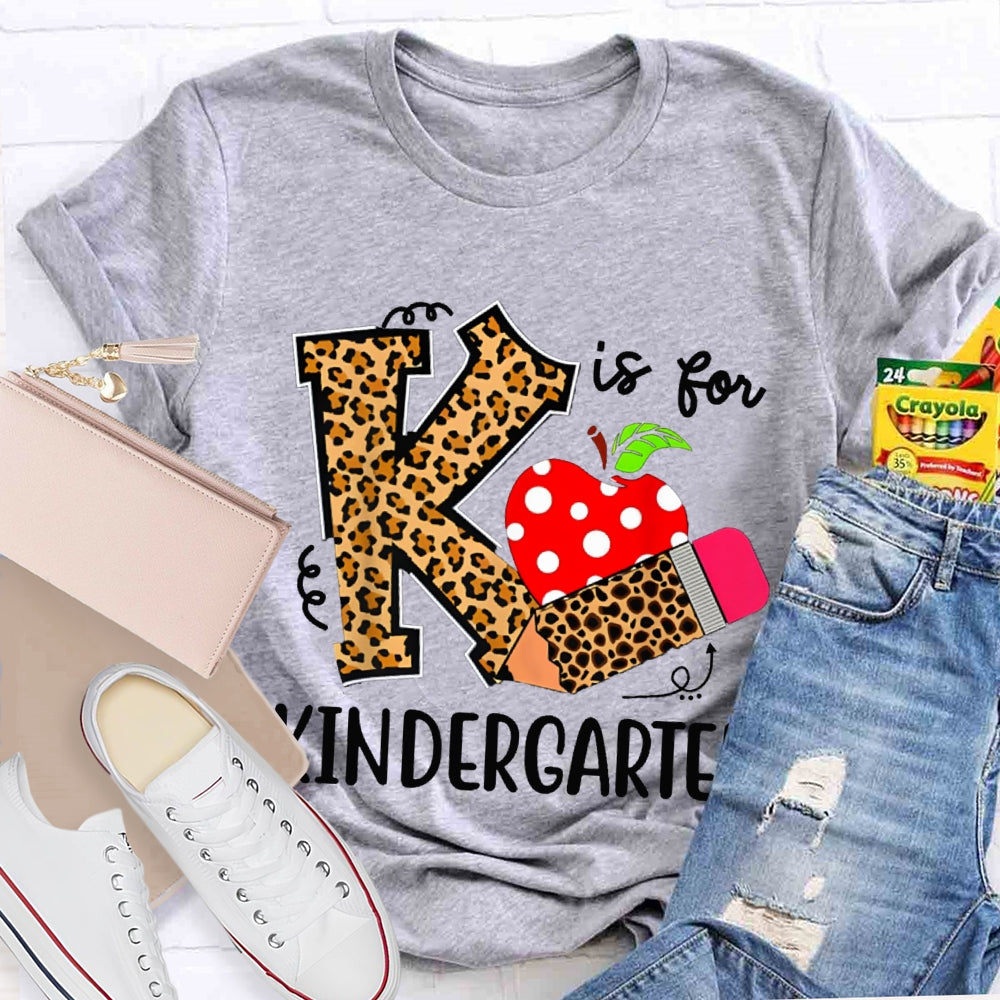 Personalized Grade K Is For Kindergarten Leopard Print Pencils And Apple T-shirt