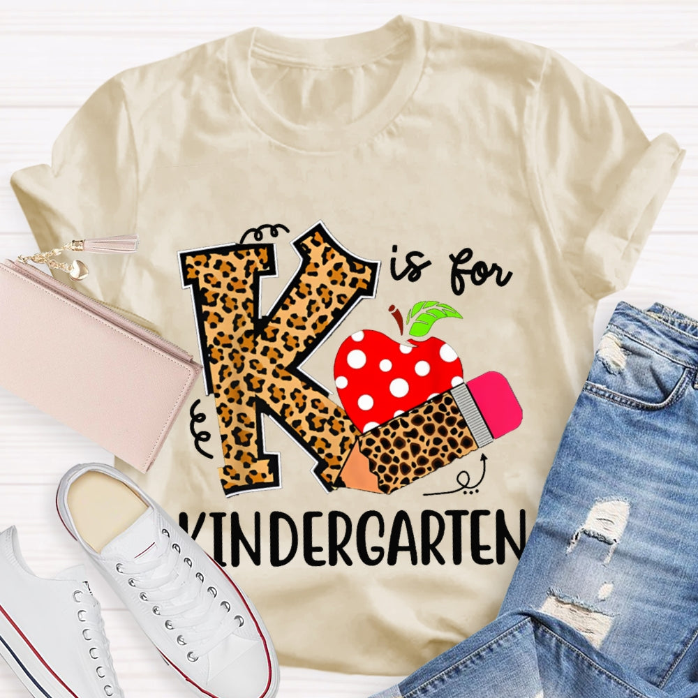 Personalized Grade K Is For Kindergarten Leopard Print Pencils And Apple T-shirt