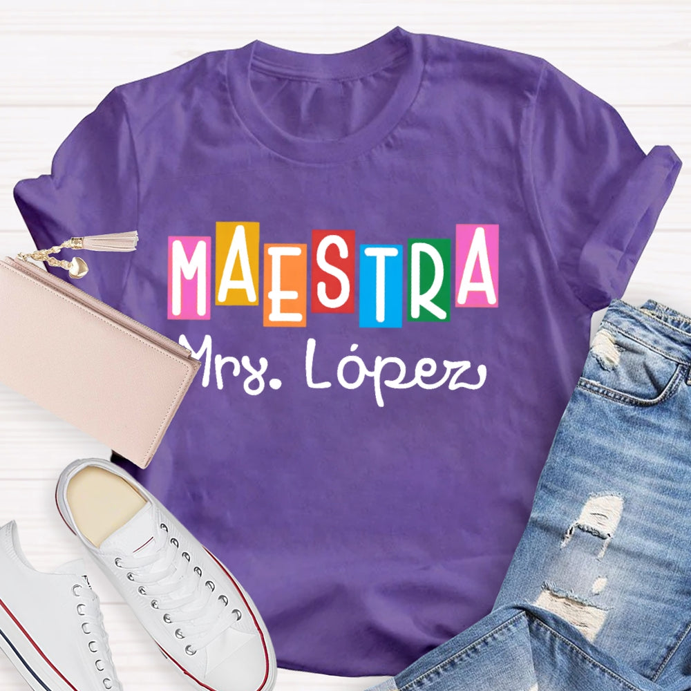 Personalized Name  Maestra Shirt Spanish Teacher Shirts Back To School Gift Funny T-shirt