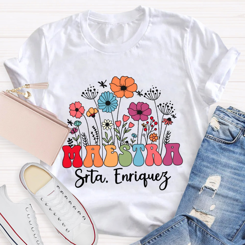 Personalized Name  Maestra Flowers Spanish Teacher T-shirt