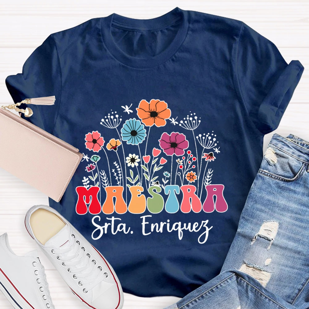 Personalized Name  Maestra Flowers Spanish Teacher T-shirt