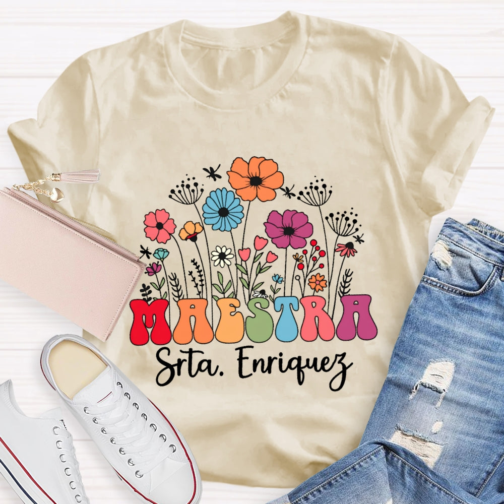 Personalized Name  Maestra Flowers Spanish Teacher T-shirt