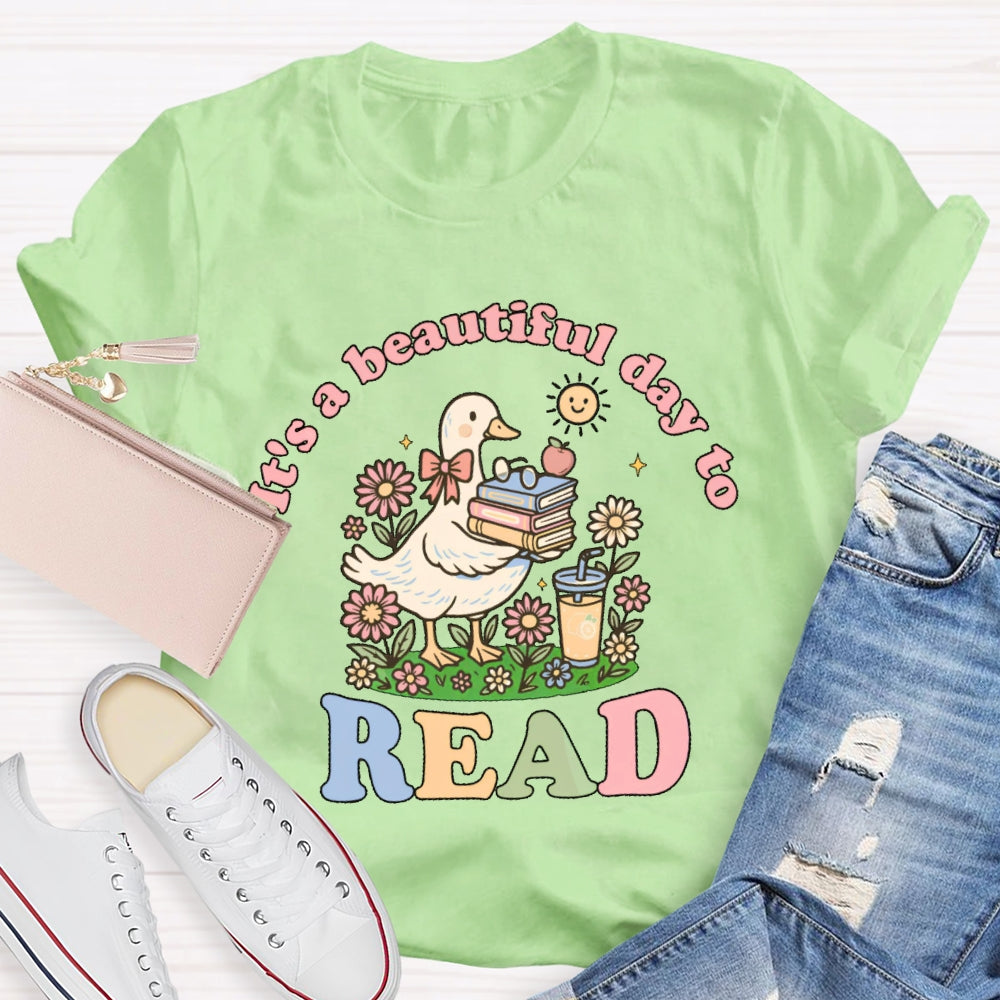 It's  A Good Day To Read A Book Cute  T-shirt