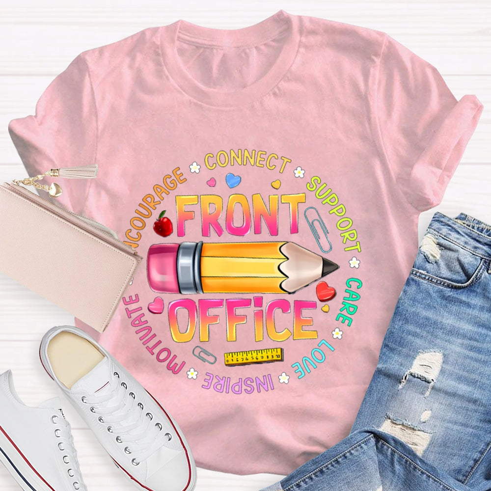Front Office Connect Support Care Love Inspire Motivate T-shirt