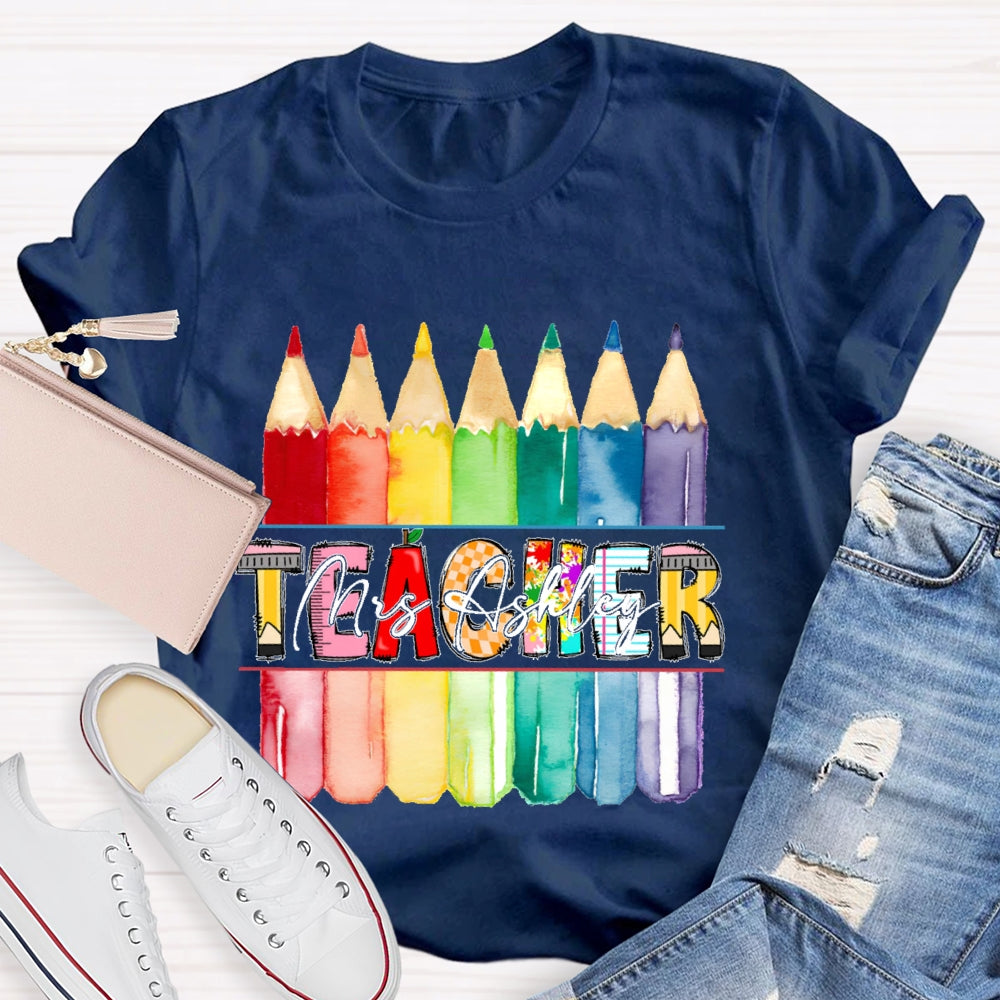 Personalized Name   Teacher Colored Pencils Funny T-shirt