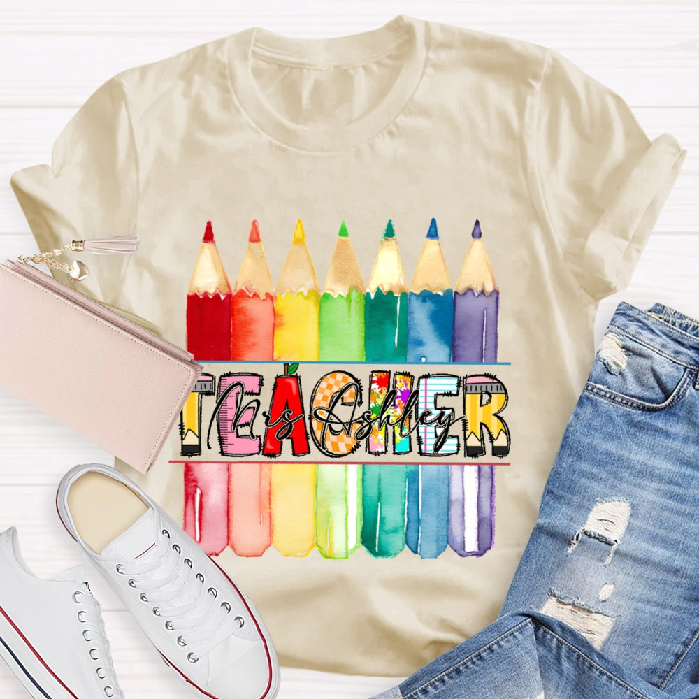 Personalized Name   Teacher Colored Pencils Funny T-shirt