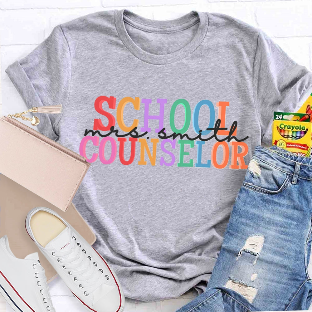 Personalized Name School Counselor Color Fonts T-shirt