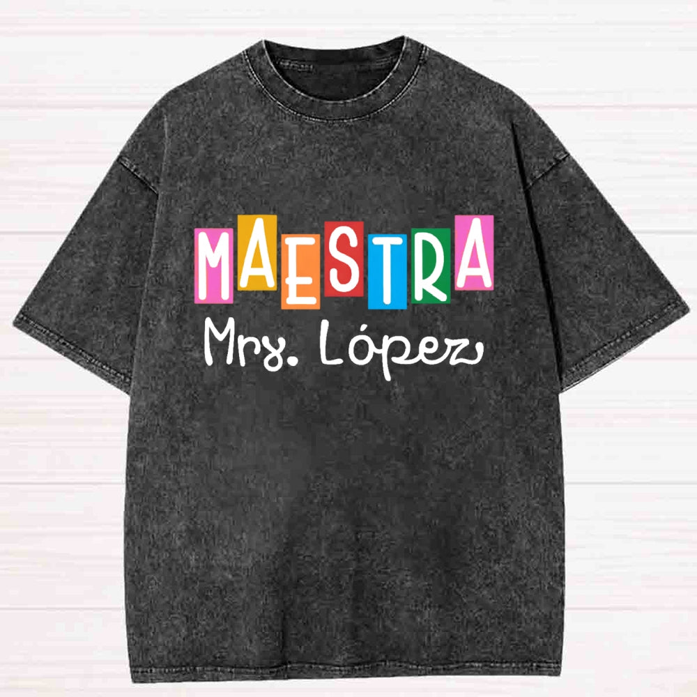 Personalized Name Maestra Shirt Spanish Teacher Washed T-shirt