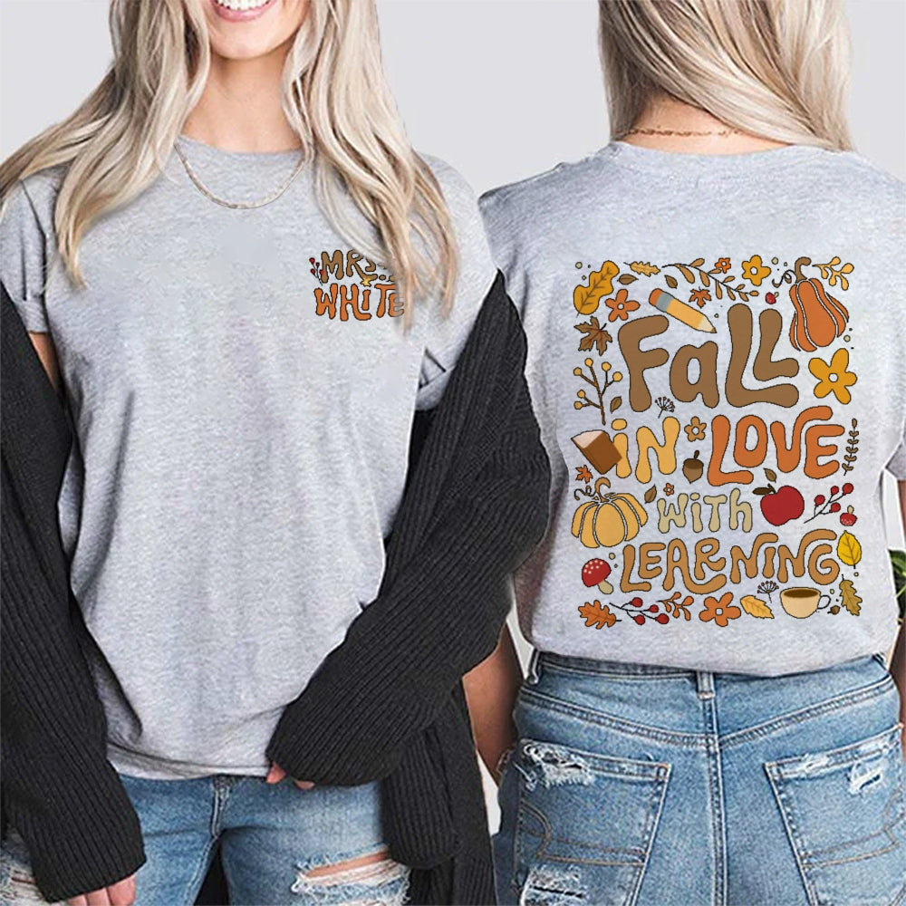 Personalized Name Fall In Love With Learning Teacher Gift  Double Printed T-shirt