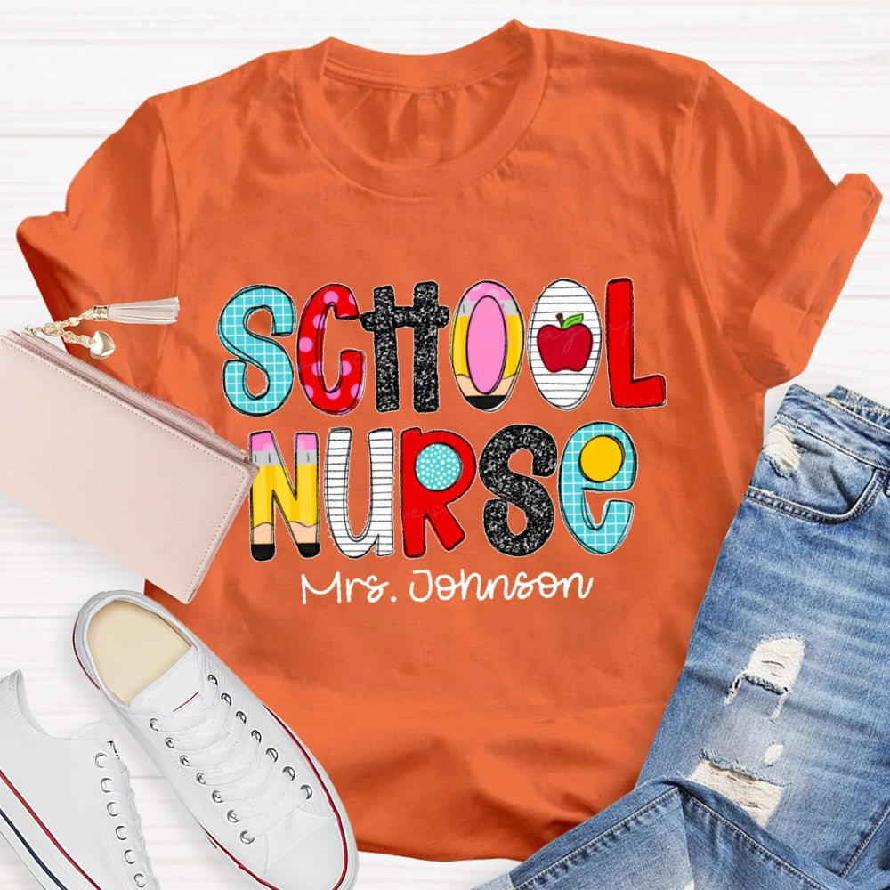 Personalized Name School Nurse Letters Funny T-shirt