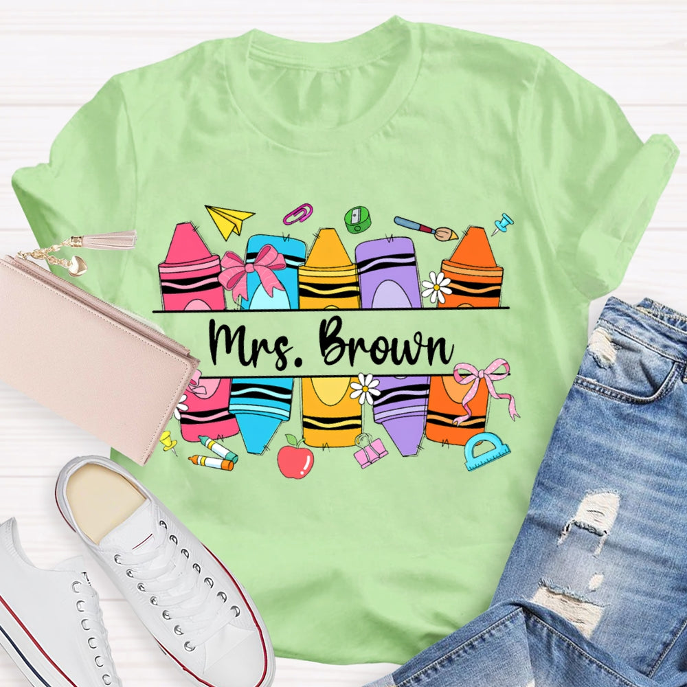 Personalized Name Back To School Colored Crayons Teacher T-shirt