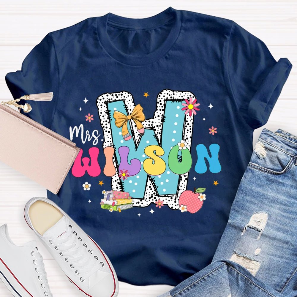Personalized Name W Is For Wilson Teacher T-shirt