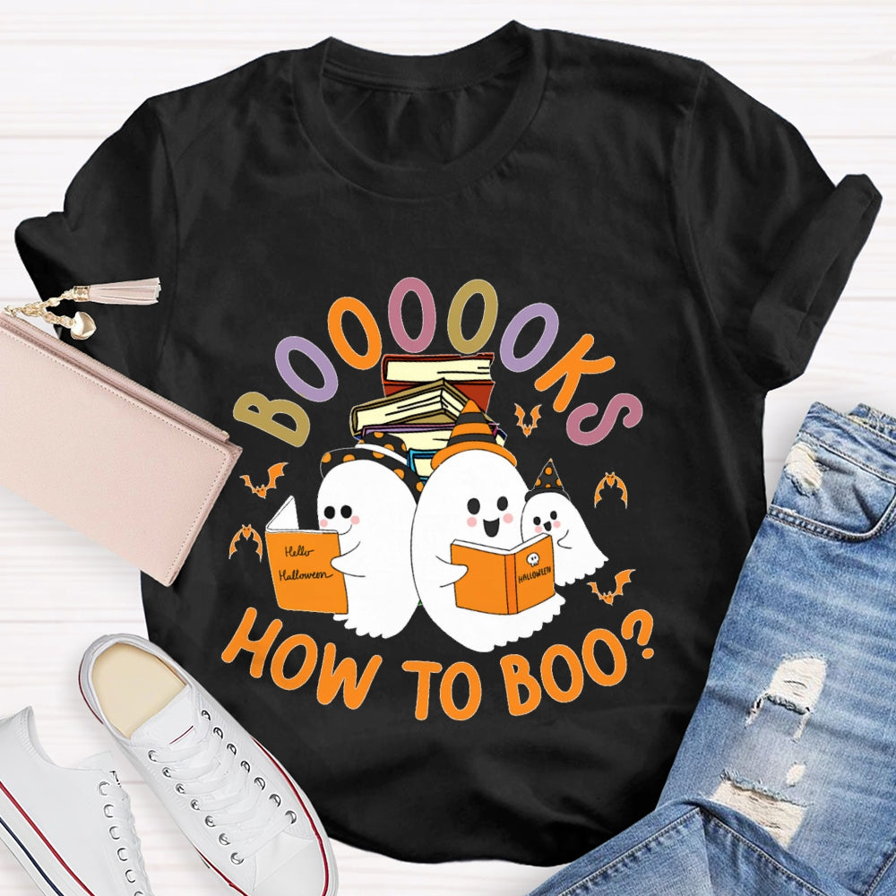 How To Boo Books Ghost Book Halloween T-shirt