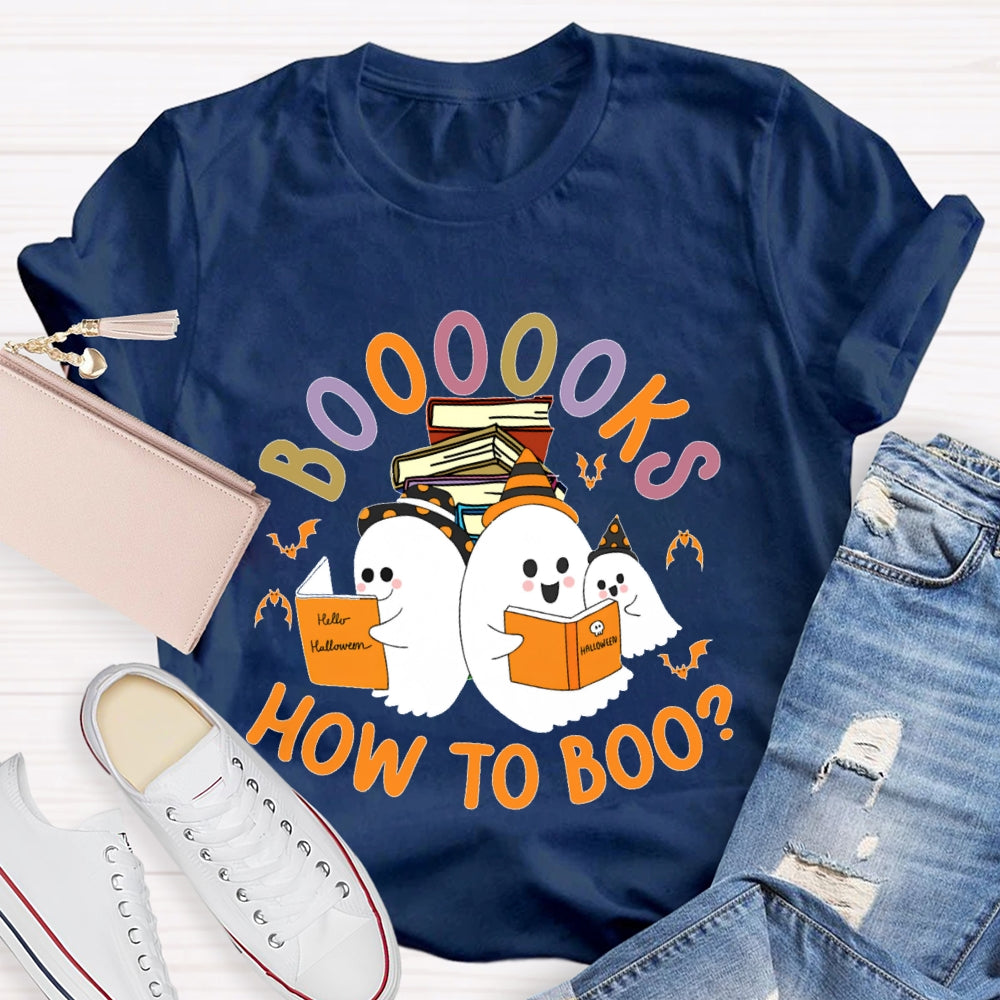 How To Boo Books Ghost Book Halloween T-shirt