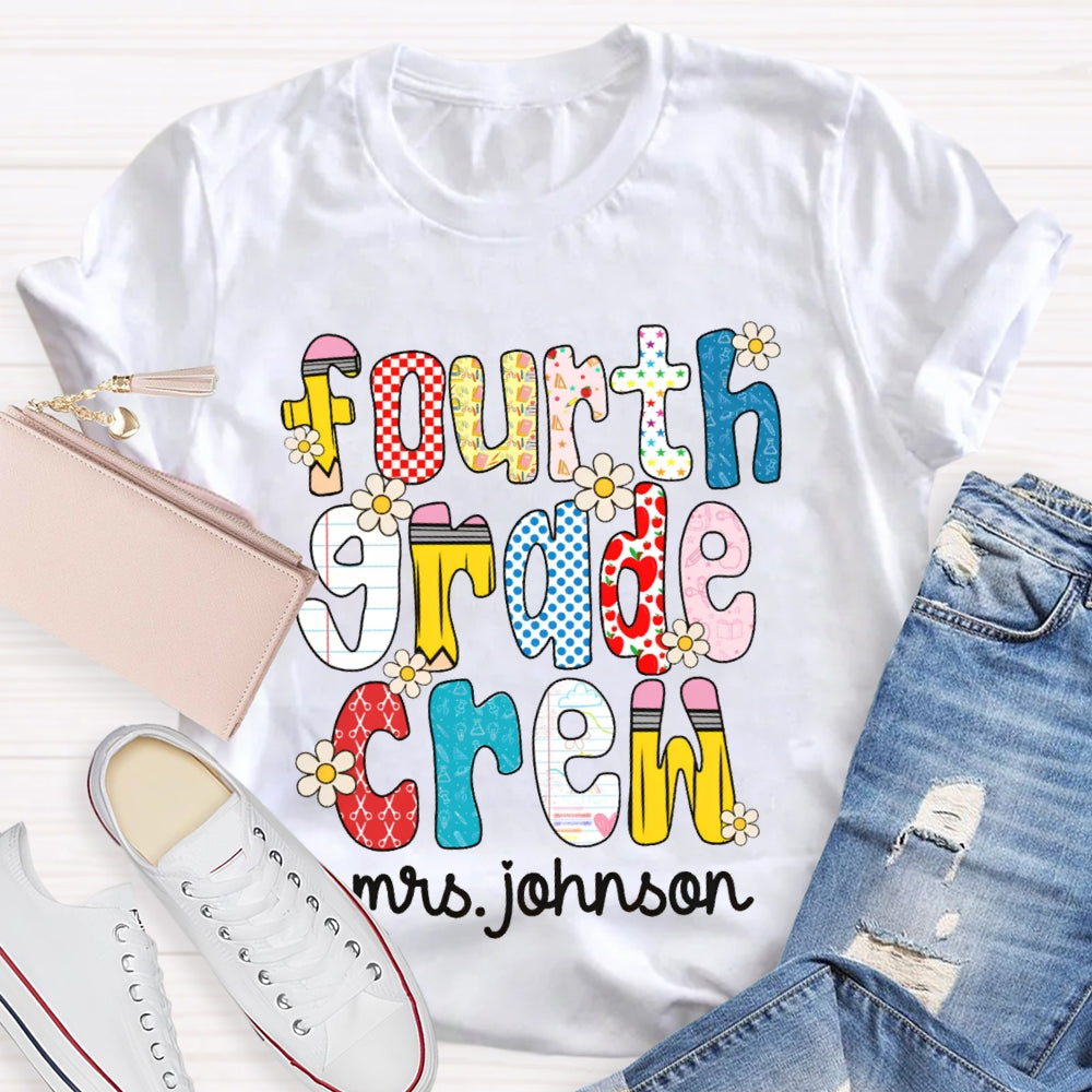 Personalized Name And Grade Fourth Grade Crew Colorful Flower Font T-shirt