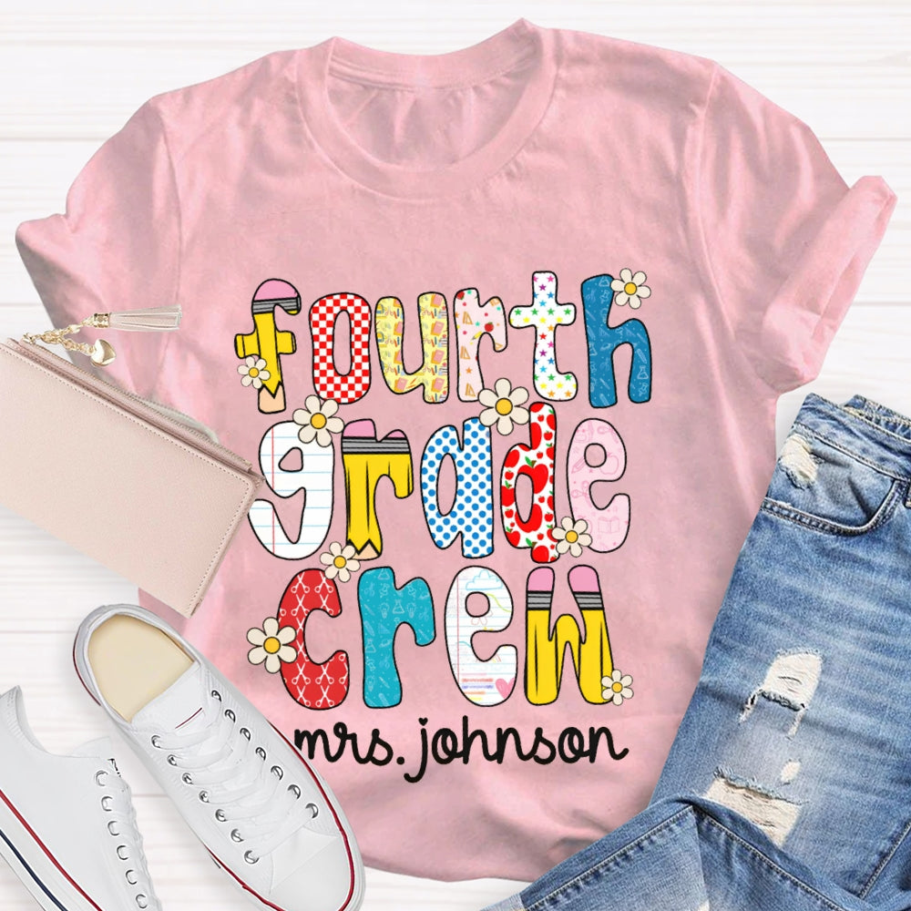 Personalized Name And Grade Fourth Grade Crew Colorful Flower Font T-shirt