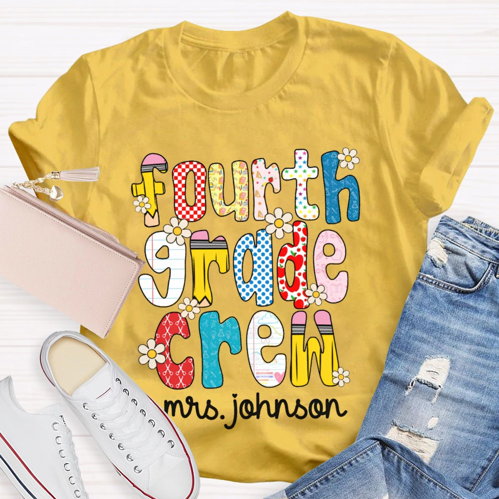 Personalized Name And Grade Fourth Grade Crew Colorful Flower Font T-shirt