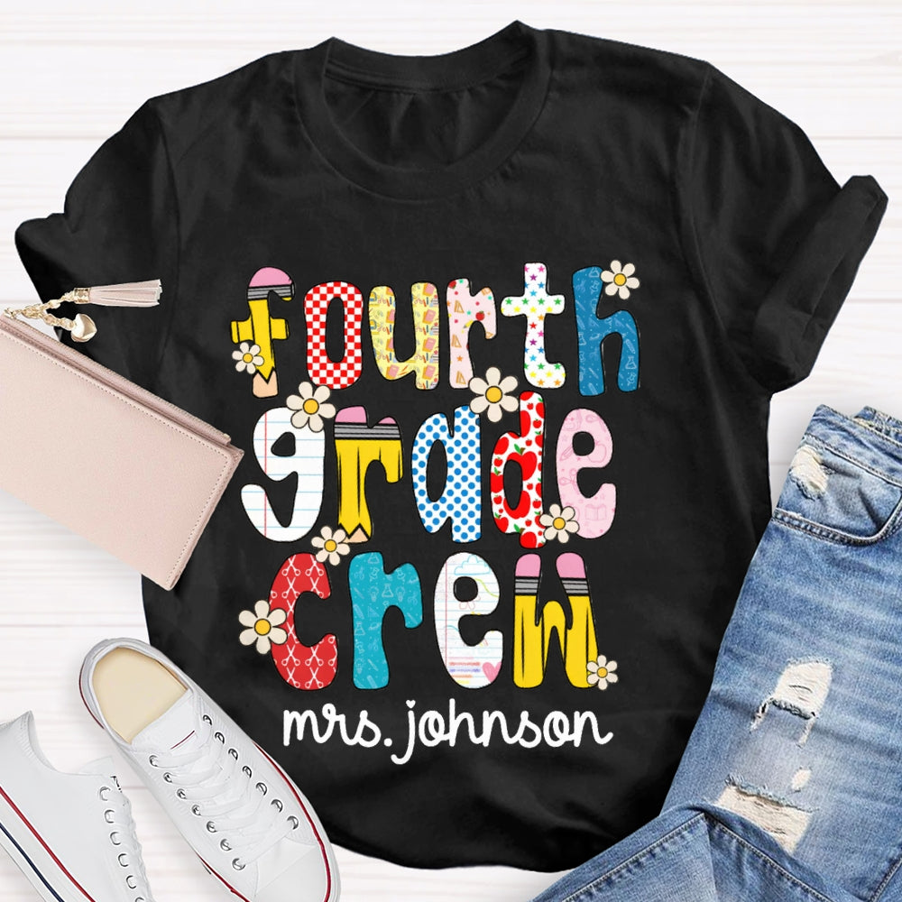 Personalized Name And Grade Fourth Grade Crew Colorful Flower Font T-shirt