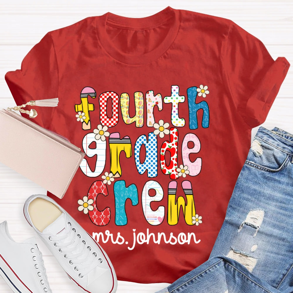 Personalized Name And Grade Fourth Grade Crew Colorful Flower Font T-shirt