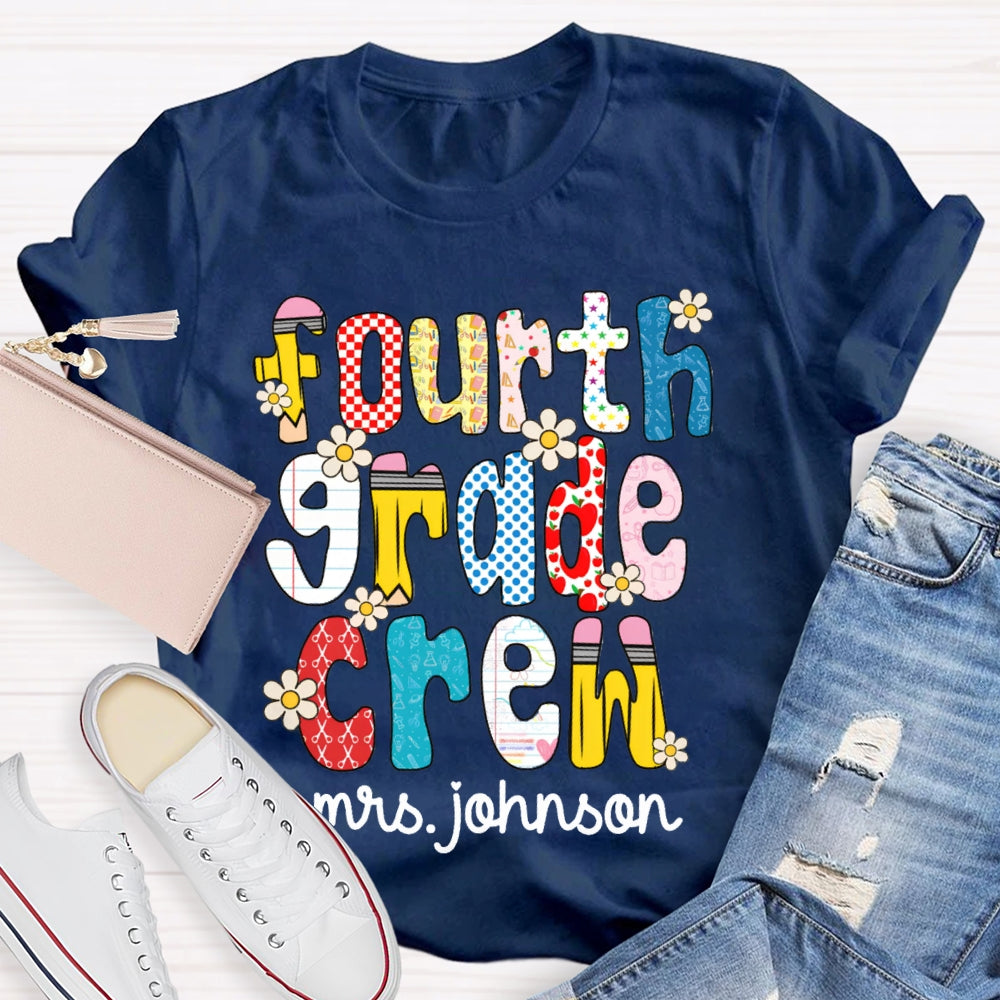 Personalized Name And Grade Fourth Grade Crew Colorful Flower Font T-shirt
