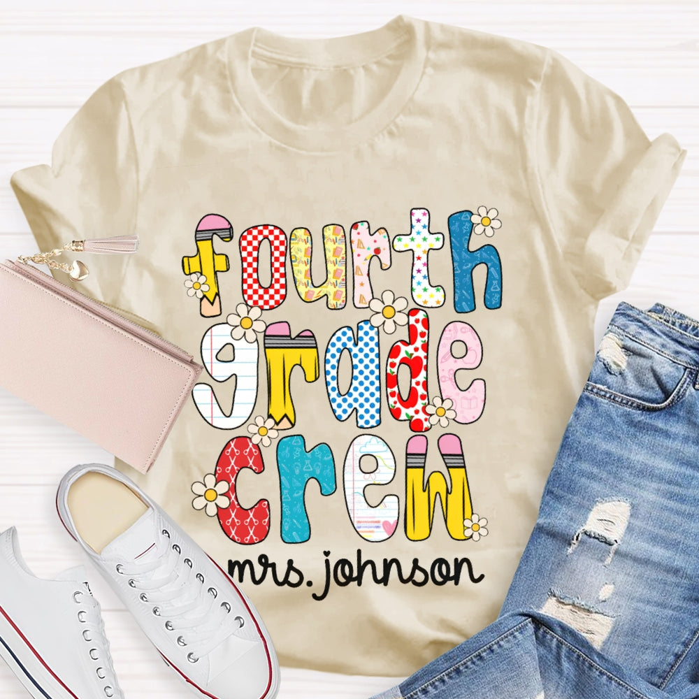 Personalized Name And Grade Fourth Grade Crew Colorful Flower Font T-shirt
