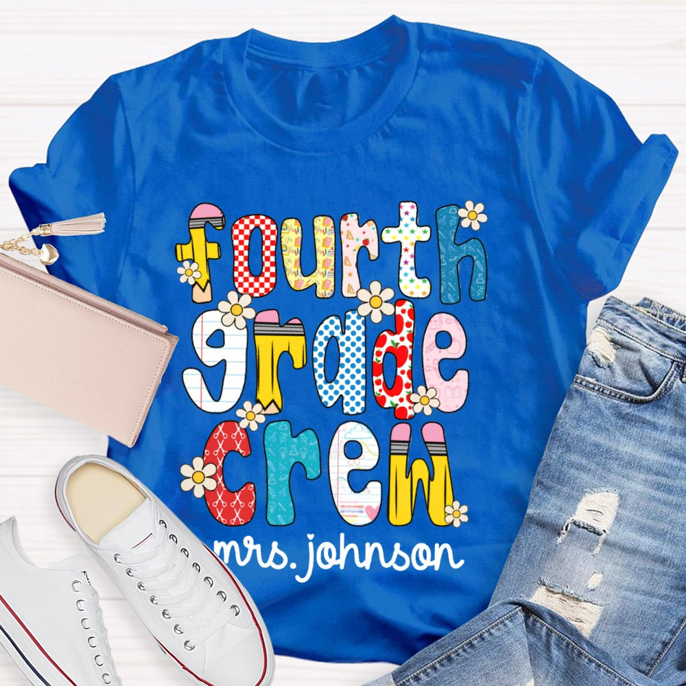 Personalized Name And Grade Fourth Grade Crew Colorful Flower Font T-shirt