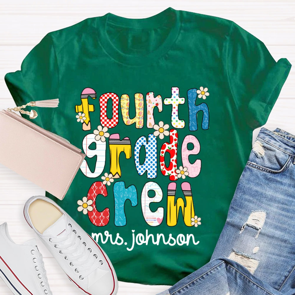 Personalized Name And Grade Fourth Grade Crew Colorful Flower Font T-shirt