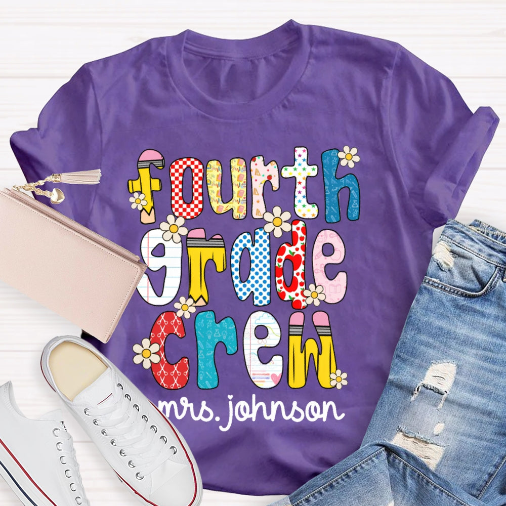 Personalized Name And Grade Fourth Grade Crew Colorful Flower Font T-shirt