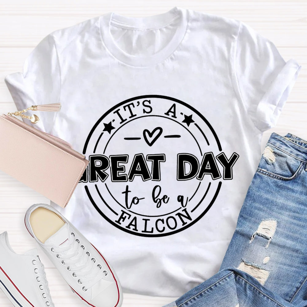 Personalized Mascot It'S A Great Day To Be A Falcon T-shirt