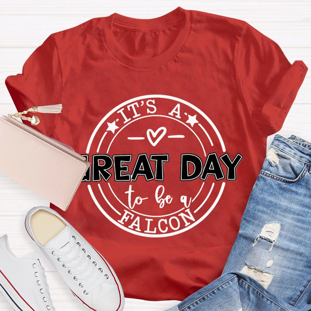 Personalized Mascot It'S A Great Day To Be A Falcon T-shirt