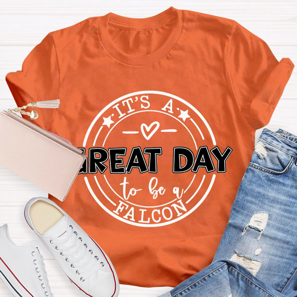 Personalized Mascot It'S A Great Day To Be A Falcon T-shirt