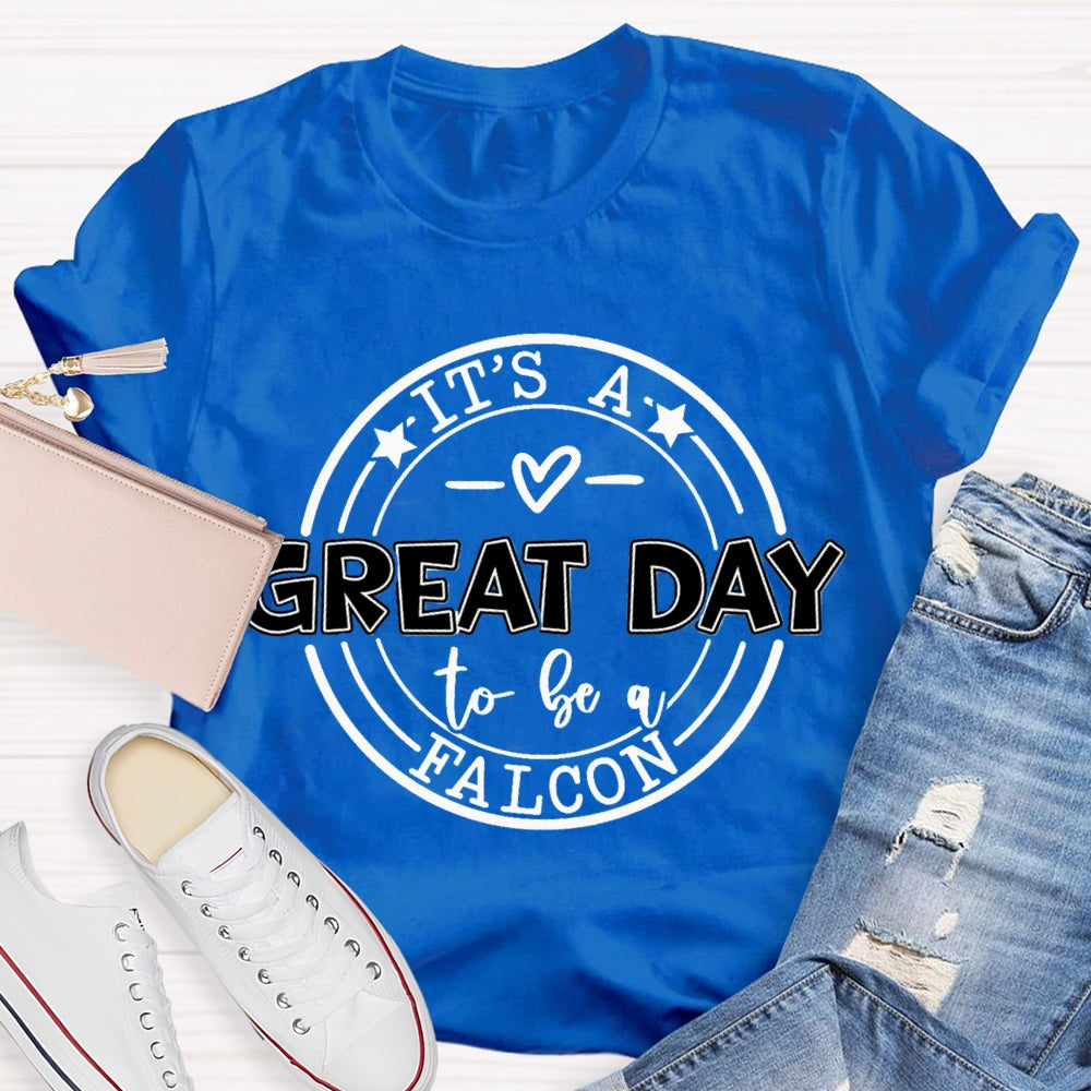 Personalized Mascot It'S A Great Day To Be A Falcon T-shirt