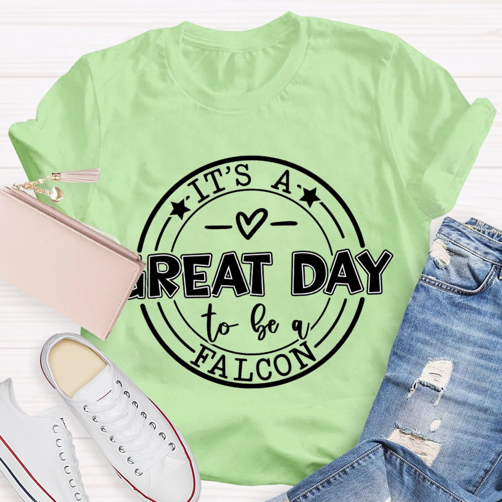 Personalized Mascot It'S A Great Day To Be A Falcon T-shirt