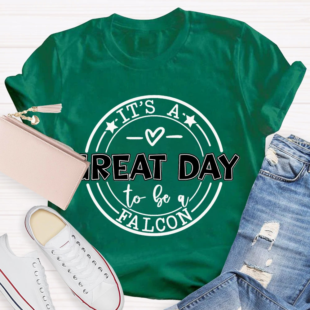 Personalized Mascot It'S A Great Day To Be A Falcon T-shirt