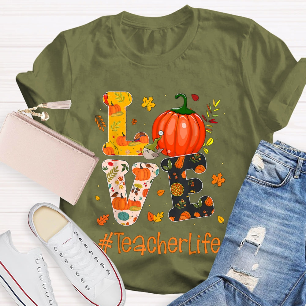 Love Is For Teacher Life Colorful Pumpkin Print Font Halloween T-shirt