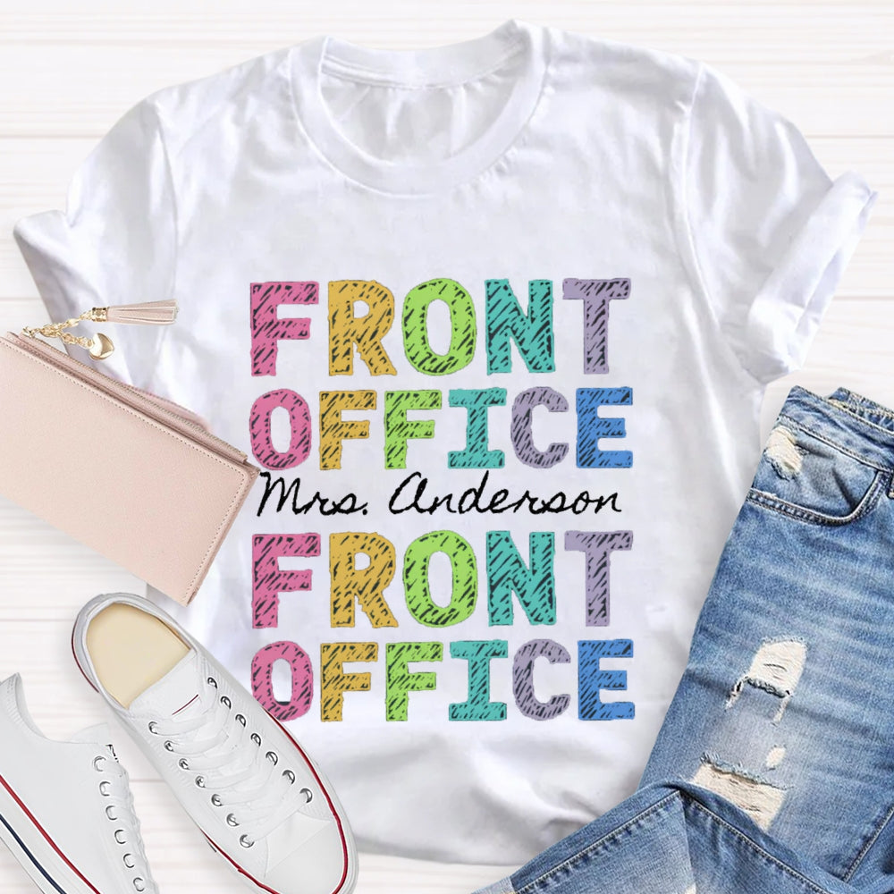 Personalized Name Front Office Color Fonts T-shirt