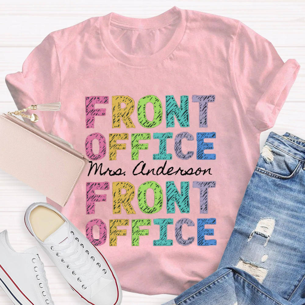Personalized Name Front Office Color Fonts T-shirt
