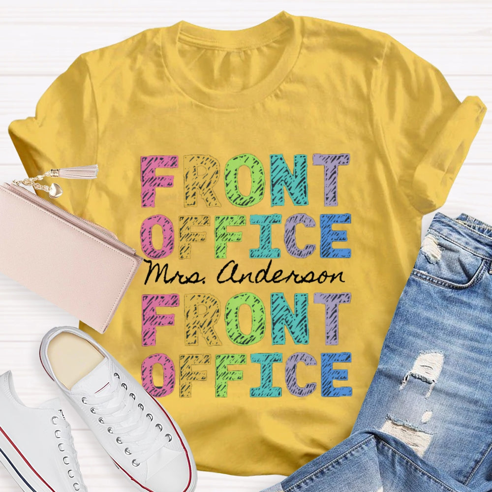Personalized Name Front Office Color Fonts T-shirt
