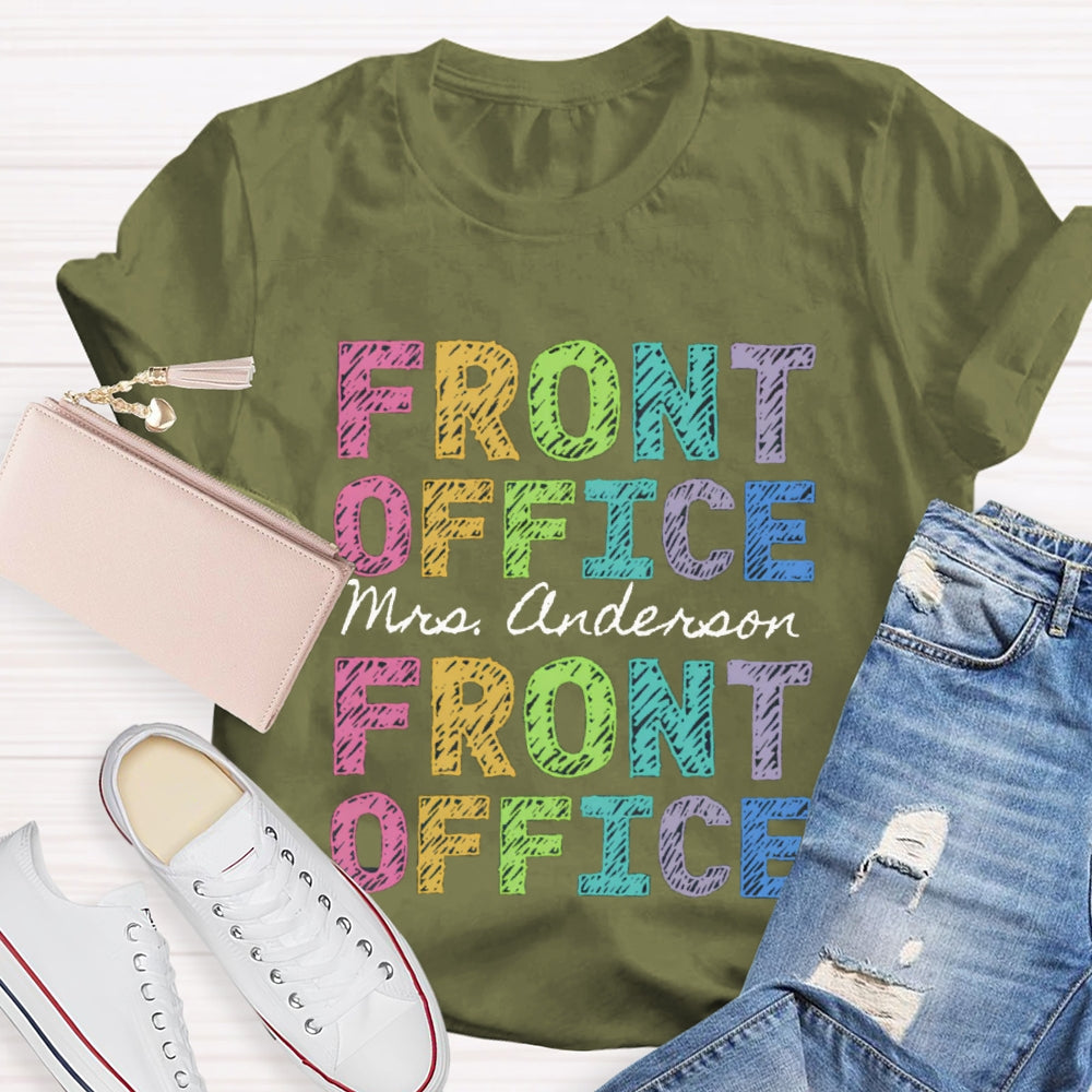 Personalized Name Front Office Color Fonts T-shirt