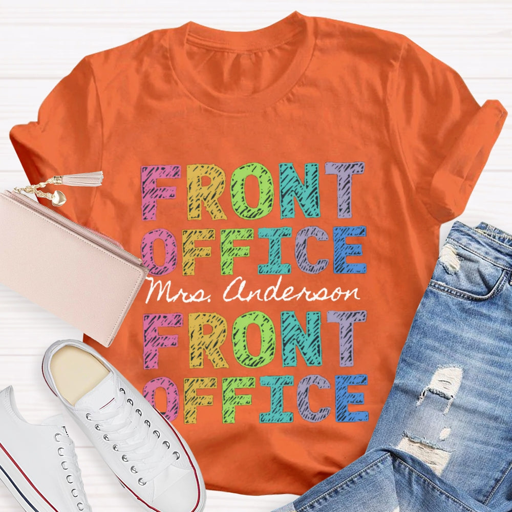 Personalized Name Front Office Color Fonts T-shirt
