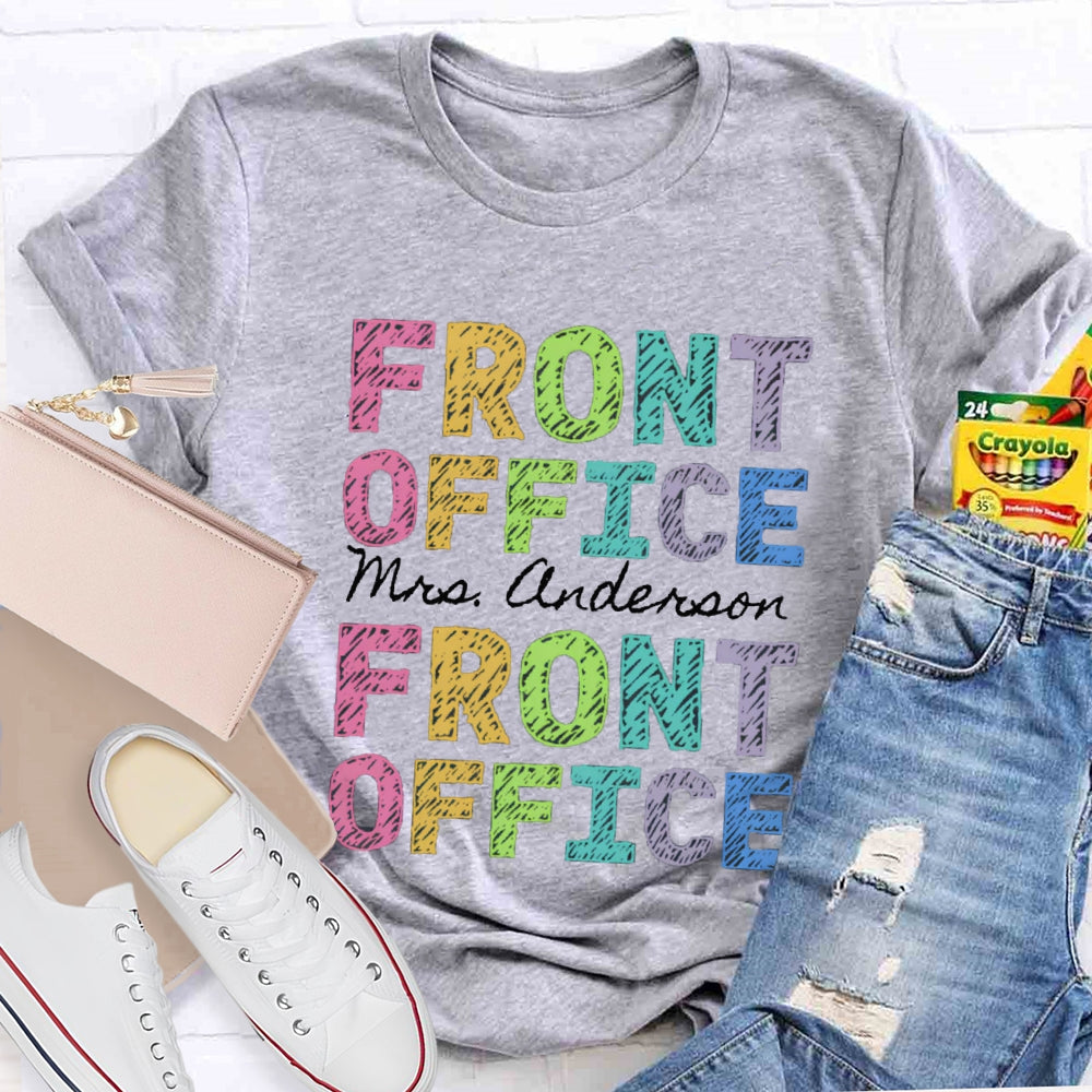Personalized Name Front Office Color Fonts T-shirt