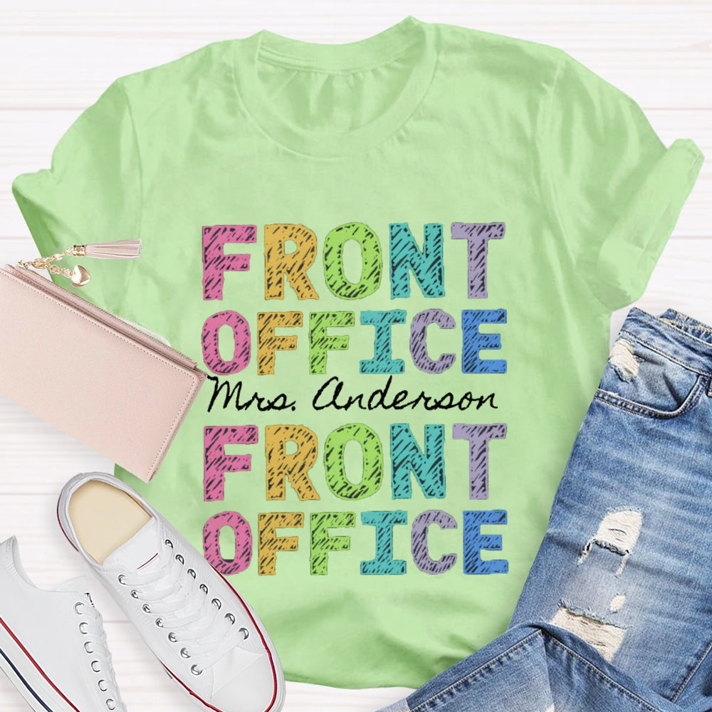 Personalized Name Front Office Color Fonts T-shirt